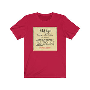 Bill of Rights First Amendment - Unisex Jersey Short Sleeve Tee - First Amendment Not Valid in Some States