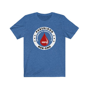 PUREBLOOD - Non-GMO  --  Unisex Jersey Short Sleeve Tee. --  Pure blood non-gmo unjabbed and unapologetic t-shirt, dark colors