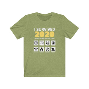 I Survived 2020  -  Unisex Jersey Short Sleeve Tee  -  COVID, Wildfires, Riots, Murder Hornets, Election Year