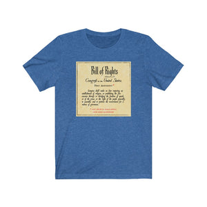 Bill of Rights First Amendment - Unisex Jersey Short Sleeve Tee - First Amendment Not Valid in Some States