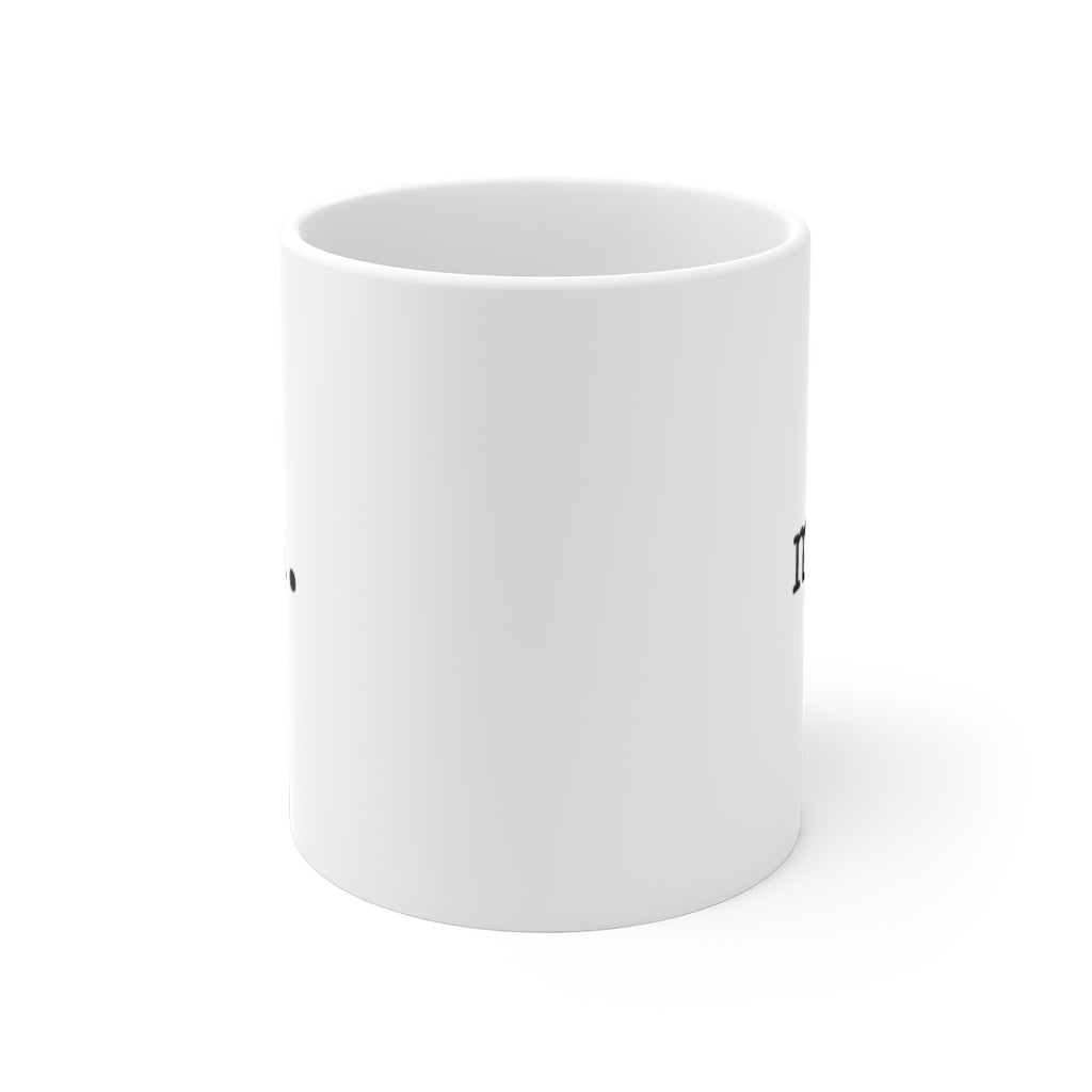 meh - White Ceramic Mug 11oz -  mildly amusing coffee mug
