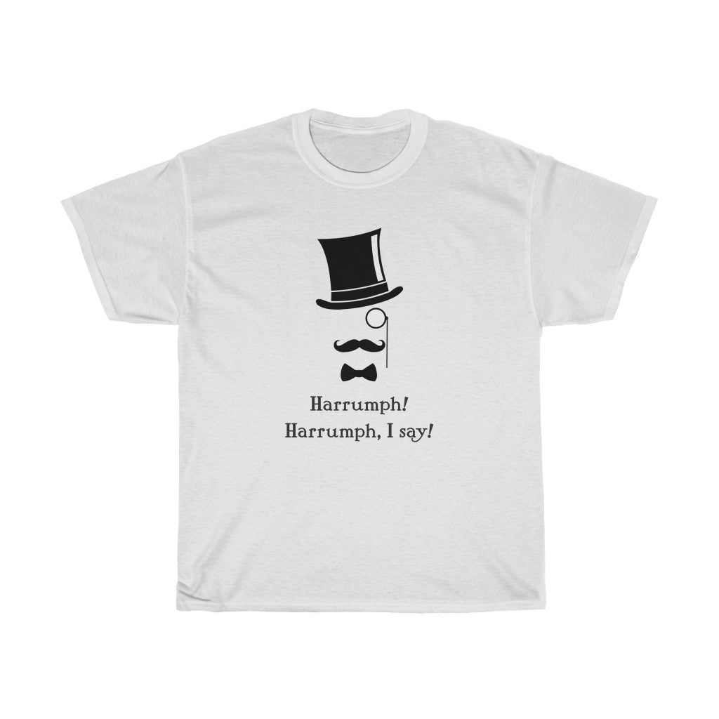 Harrumph! Harrumph, I say! - Unisex Heavy Cotton Tee - Art Deco era design funny t-shirt top-hat victorian retro