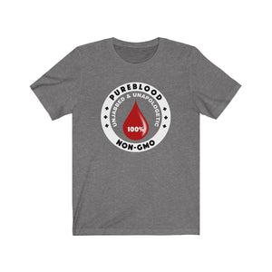 PUREBLOOD - Non-GMO  --  Unisex Jersey Short Sleeve Tee. --  Pure blood non-gmo unjabbed and unapologetic t-shirt, dark colors