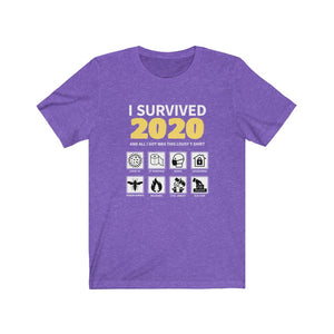 I Survived 2020  -  Unisex Jersey Short Sleeve Tee  -  COVID, Wildfires, Riots, Murder Hornets, Election Year
