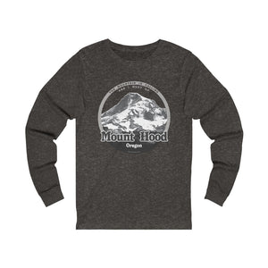 Mount Hood Long Sleeve Tee - Unisex Jersey Long Sleeve Tee - The Mountain is Calling - Hood River